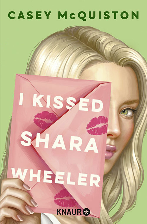 Casey McQuiston - I Kissed Shara Wheeler
